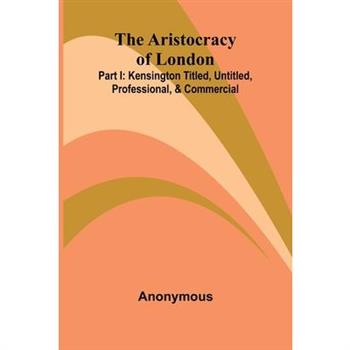 The Aristocracy Of London