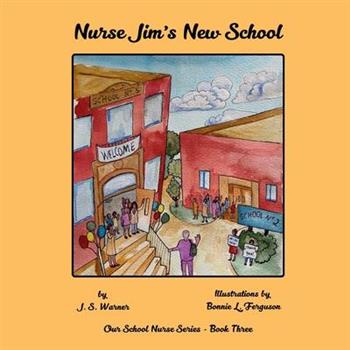 Nurse Jim's New School