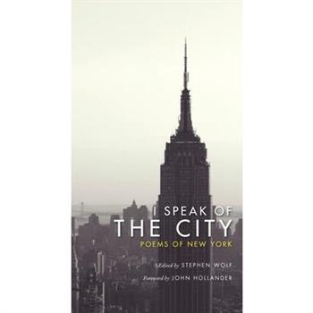 I Speak of the City