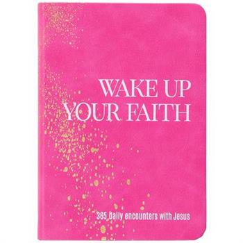 Wake Up Your Faith