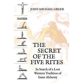 The Secret of the Five Rites