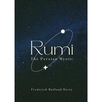 Rumi - The Persian Mystic