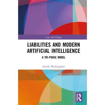 Liabilities and Modern Artificial Intelligence