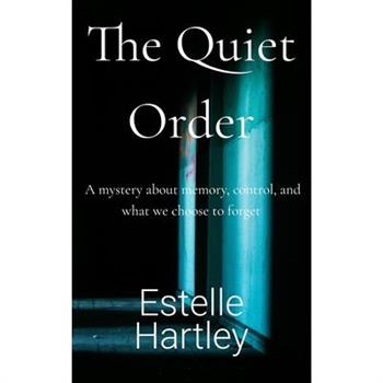 The Quiet Order