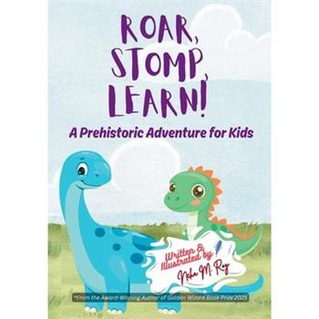 Roar, Stomp, Learn