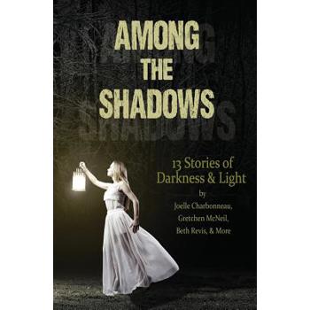 Among the Shadows