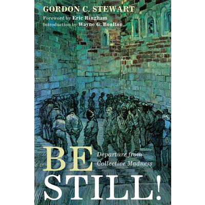Be Still!