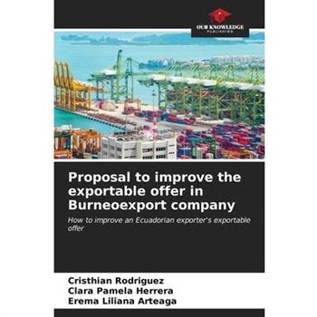 Proposal to improve the exportable offer in Burneoexport company