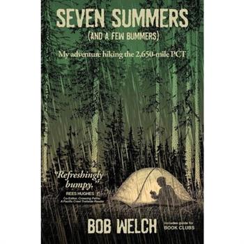 Seven Summers (And a Few Bummers)