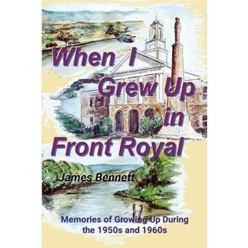 When I Grew Up in Front Royal