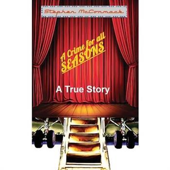 A Crime for all Seasons