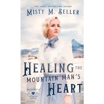 Healing the Mountain Man's Heart