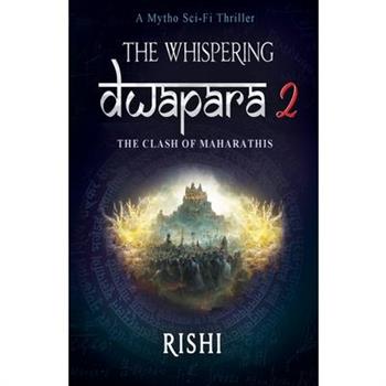 The Whispering Dwapara 2