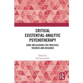 Critical Existential-Analytic Psychotherapy