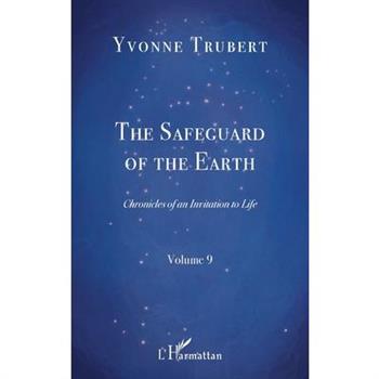 The Safeguard of the Earth