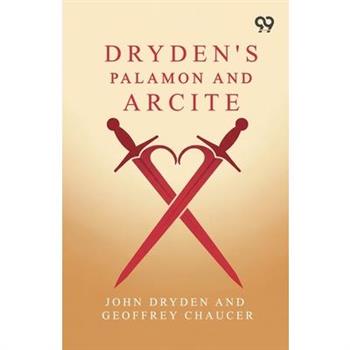 Dryden's Palamon And Arcite