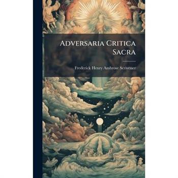 Adversaria Critica Sacra