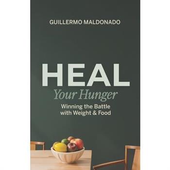 Heal Your Hunger