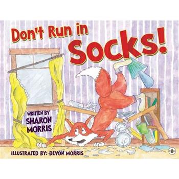 Don't Run in Socks!