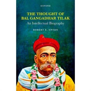 Thought of Bal Gangadhar Tilak