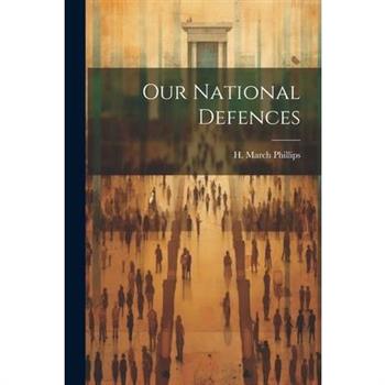 Our National Defences