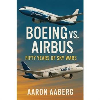 Boeing vs. Airbus