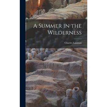 A Summer in the Wilderness