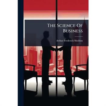 The Science Of Business