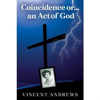 Coincidence or.....an Act of God