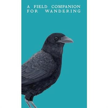 A Field Companion for Wandering