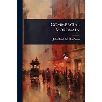 Commercial Mortmain
