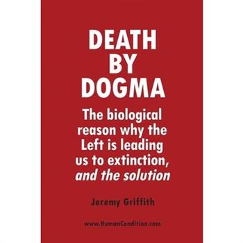 Death by Dogma