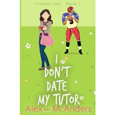 I Don't Date My Tutor