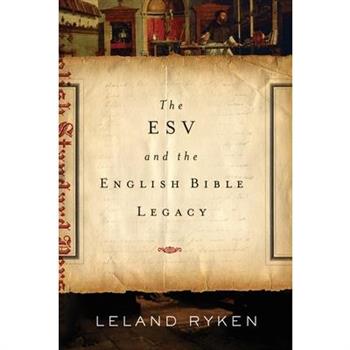The ESV and the English Bible Legacy