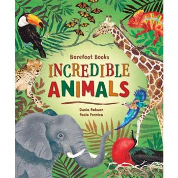 Barefoot Books Incredible Animals