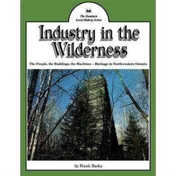 Industry in the Wilderness