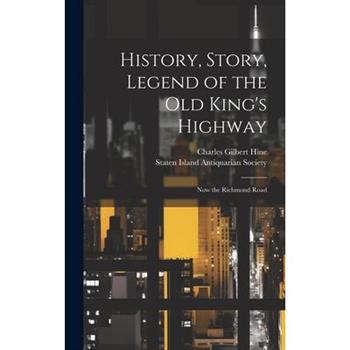 History, Story, Legend of the Old King's Highway