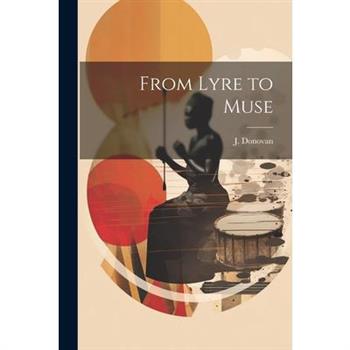 From Lyre to Muse