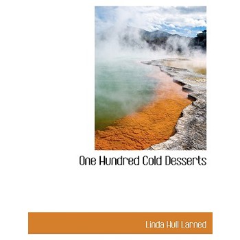 One Hundred Cold Desserts