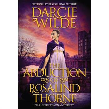 The Abduction of Rosalind Thorne