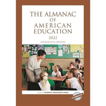 The Almanac of American Education 2022, Fourteenth Edition