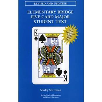 Elementary Bridge Five Card Major Student Text