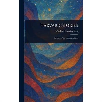 Harvard Stories