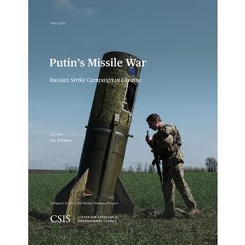 Putin’s Missile War