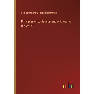 Principles of politeness, and of knowing the world