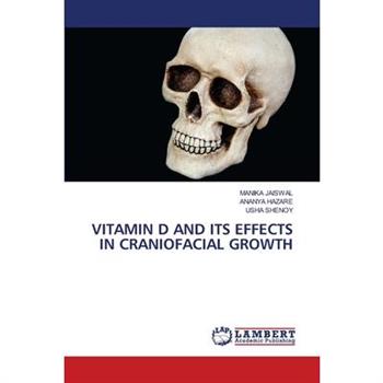Vitamin D and Its Effects in Craniofacial Growth