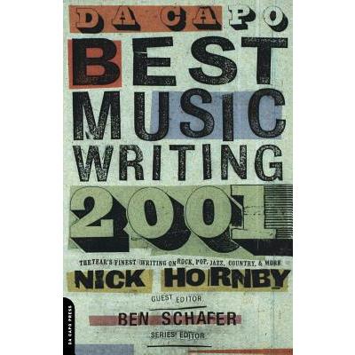 Da Capo Best Music Writing 2001