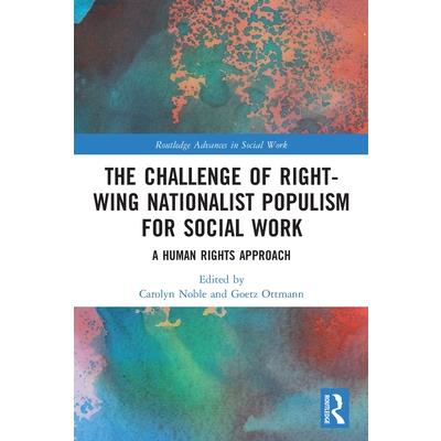 The Challenge of Right-Wing Nationalist Populism for Social Work