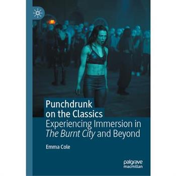 Punchdrunk on the Classics