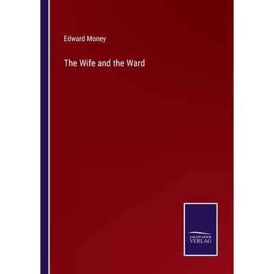 The Wife and the Ward